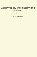 Genevra; or, the history of a portrait