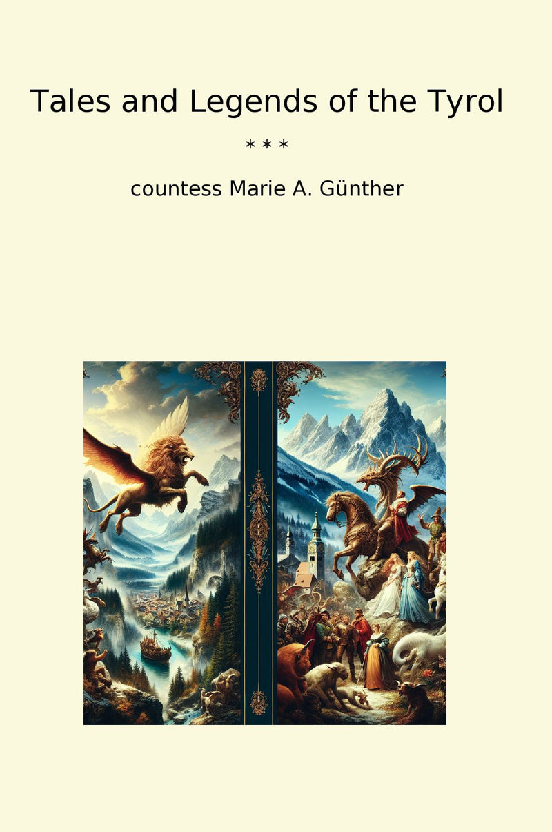 Tales and Legends of the Tyrol
