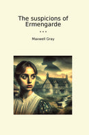 The suspicions of Ermengarde