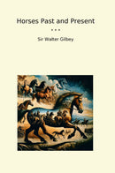 Horses Past and Present