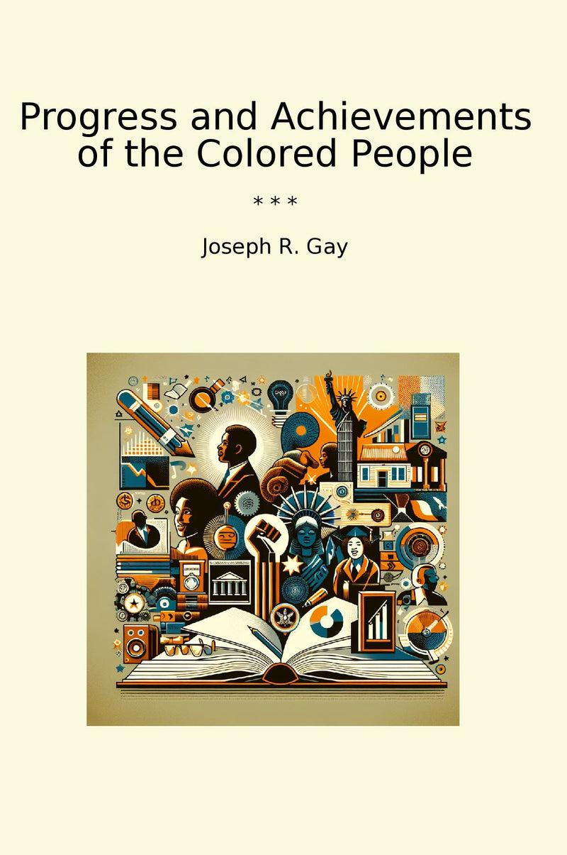 Progress and Achievements of the Colored People