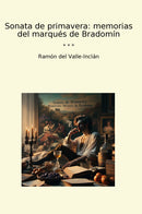 Sonata de primavera: memorias del marqués de Bradomín