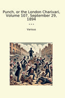 Punch, or the London Charivari, Volume 107, September 29, 1894