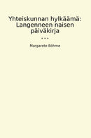 Yhteiskunnan hylkäämä: Langenneen naisen päiväkirja