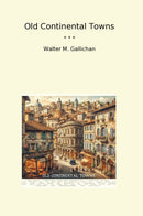 Old Continental Towns