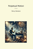 Perpetual Motion