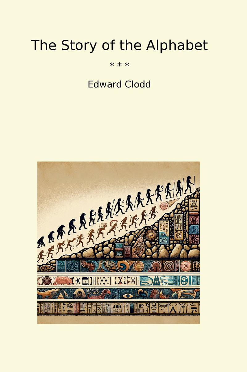 The Story of the Alphabet