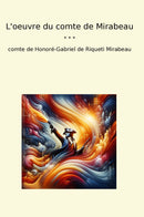 L'oeuvre du comte de Mirabeau