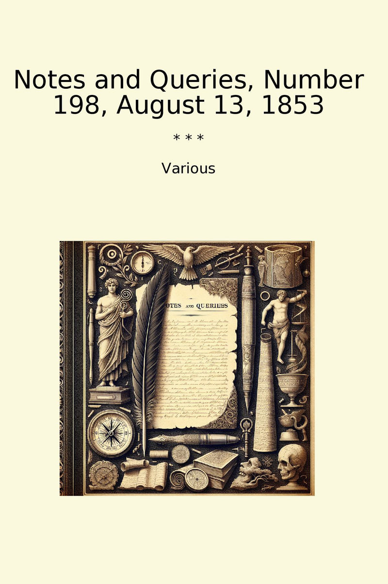 Notes and Queries, Number 198, August 13, 1853