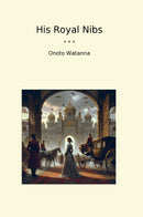 His Royal Nibs