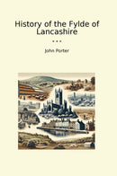 History of the Fylde of Lancashire