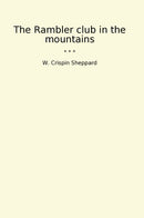 The Rambler club in the mountains