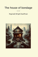 The house of bondage