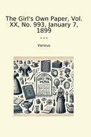 The Girl's Own Paper, Vol. XX, No. 993, January 7, 1899