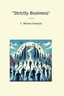 ""Strictly Business""