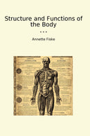 Structure and Functions of the Body