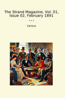 The Strand Magazine, Vol. 01, Issue 02, February 1891