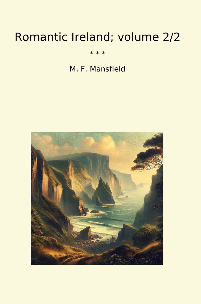 Romantic Ireland; volume 2/2