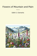 Flowers of Mountain and Plain