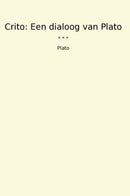 Crito: Een dialoog van Plato