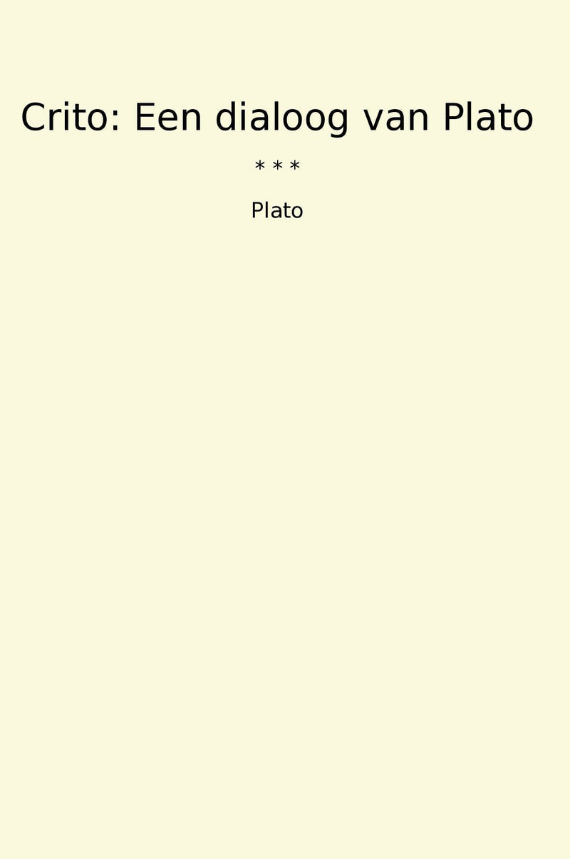 Crito: Een dialoog van Plato