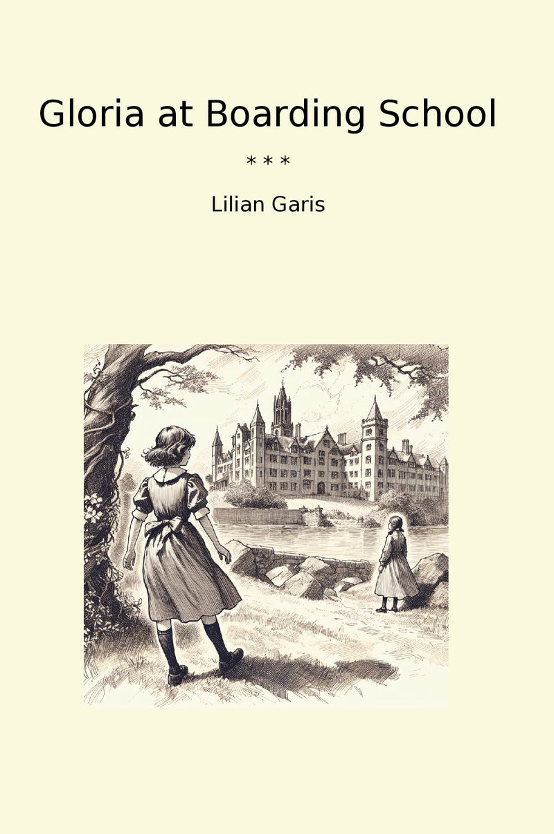 Gloria at Boarding School