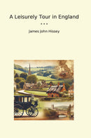 A Leisurely Tour in England