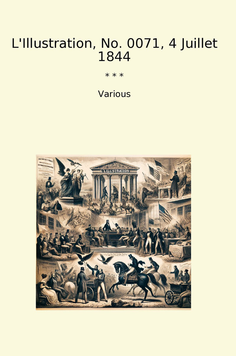 L'Illustration, No. 0071, 4 Juillet 1844