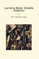 Lucrecia Borja: Estudio Histórico