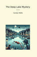 The Deep Lake Mystery