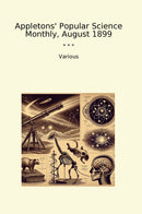 Appletons' Popular Science Monthly, August 1899