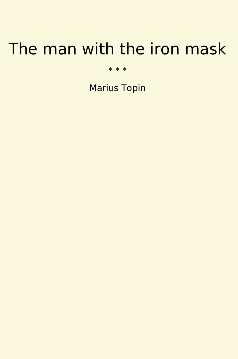 The man with the iron mask