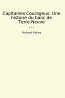 Capitaines Courageux: Une histoire du banc de Terre-Neuve