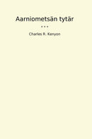 Aarniometsän tytär