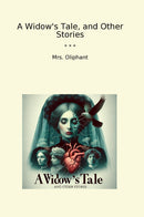 A Widow's Tale, and Other Stories