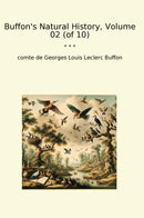 Buffon's Natural History, Volume 02 (of 10)