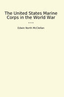 The United States Marine Corps in the World War