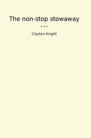 The non-stop stowaway