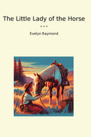 The Little Lady of the Horse