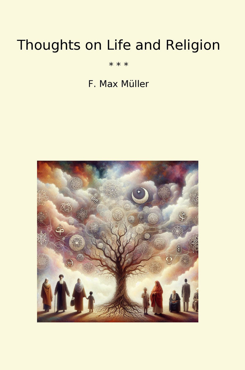Thoughts on Life and Religion