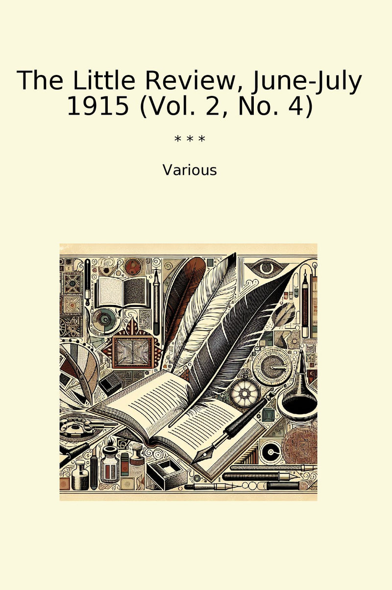 The Little Review, June-July 1915 (Vol. 2, No. 4)
