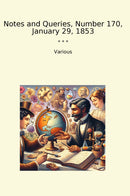 Notes and Queries, Number 170, January 29, 1853