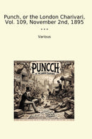 Punch, or the London Charivari, Vol. 109, November 2nd, 1895