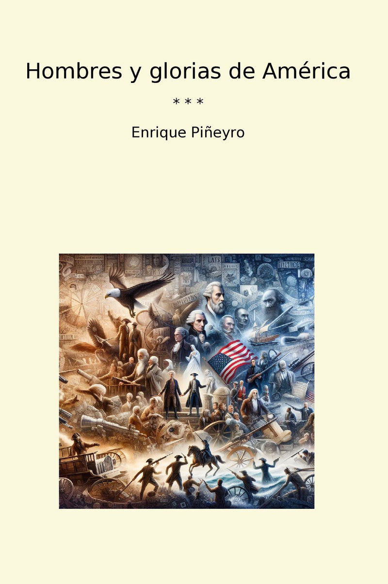 Hombres y glorias de América