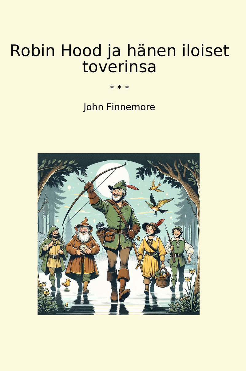 Robin Hood ja hänen iloiset toverinsa