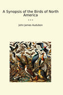 A Synopsis of the Birds of North America