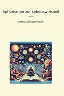 Aphorismen zur Lebensweisheit
