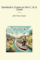 Sometub's Cruise on the C. & O. Canal