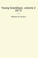 Young Grandison, volume 2 (of 2)