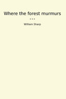 Where the forest murmurs
